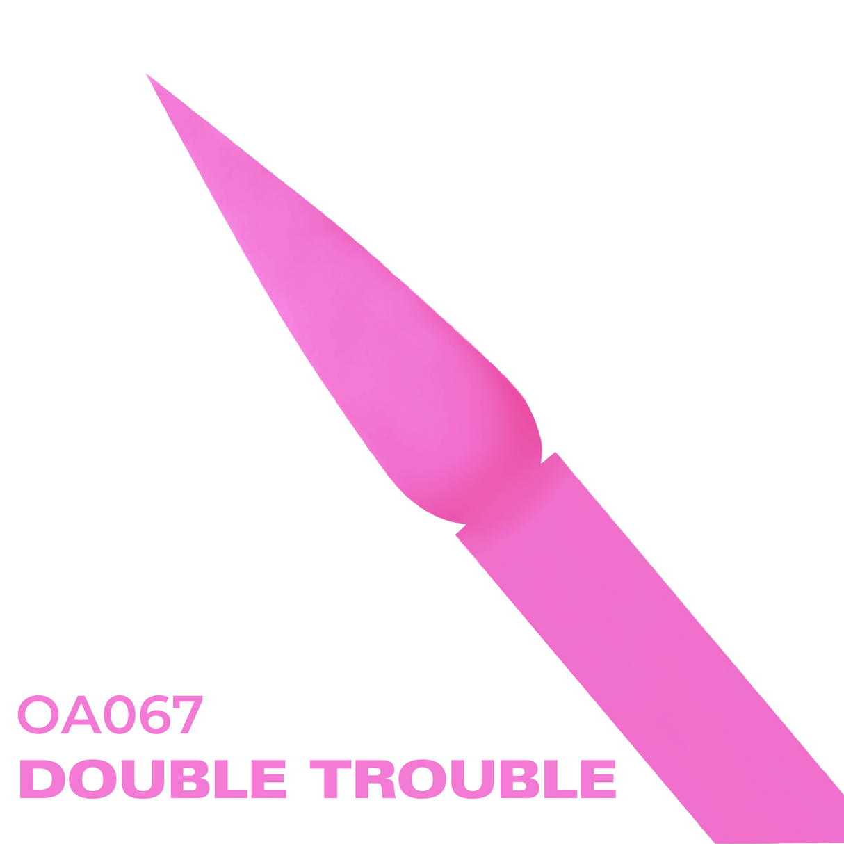 OU'ACRYLICS - OA067 DOUBLE TROUBLE